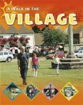 Going for a Walk: Village