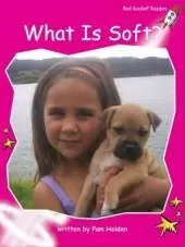 Red Rocket Readers: Emergent Non-Fiction Set C: What Is Soft?