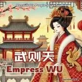 Empress Wu - China's Only Woman Emperor: In English, Chinese, and Pinyin