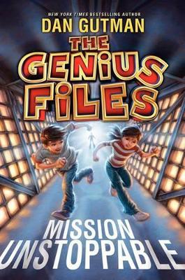 The Genius Files: Mission Unstoppable