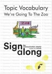 Topic Vocabulary: We're Going to the Zoo