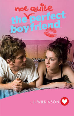 The (Not Quite) Perfect Boyfriend