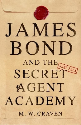 James Bond and the Secret Agent Academy