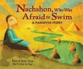 Nachshon Who Was Afraid to Swim: A Passover Story