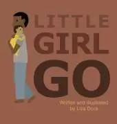 Little Girl Go