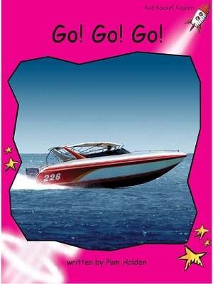 Red Rocket Readers: Emergent Non-Fiction Set C: Go! Go! Go! (Reading Level 2/F&P Level B)
