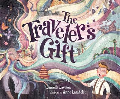 The Traveler's Gift: A Story of Loss and Hope