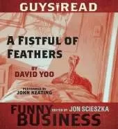 Guys Read: a Fistful of Feathers: A Story from Guys Read: Funny Business