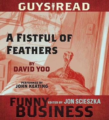 Guys Read: a Fistful of Feathers: A Story from Guys Read: Funny Business