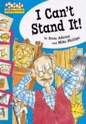 I Can't Stand It!