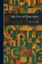 The Use of Libraries