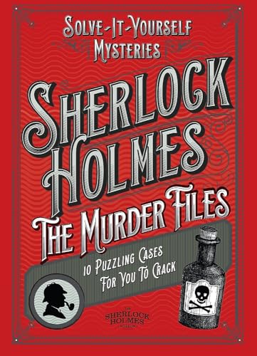 Sherlock Holmes: The Murder Files - 10 Puzzling Cases For You To Crack