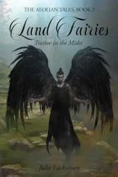 Land Fairies: Traitor in the Midst