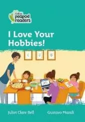 I Love Your Hobbies!: Level 3