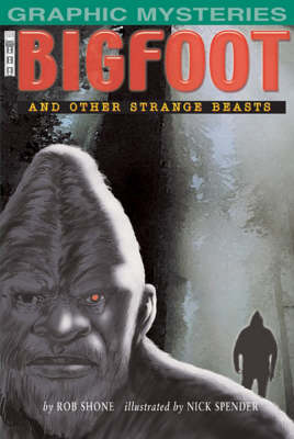 Bigfoot: and Other Strange Beasts