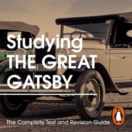 The Great Gatsby: The Penguin Study Guide