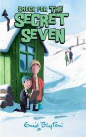 Secret Seven: Shock For The Secret Seven: Book 13