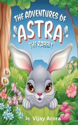 The Adventures of Astra the Rabbit