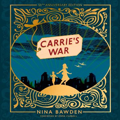 Carrie's War: 50th Anniversary Luxury Edition