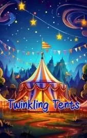 Twinkling Tents: Magical Circus Stories