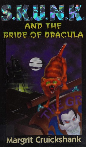 S.K.U.N.K. and the Bride of Dracula