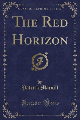 The Red Horizon (Classic Reprint)