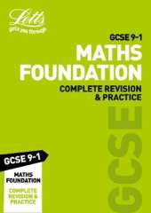 GCSE 9-1 Maths Foundation Complete Revision & Practice