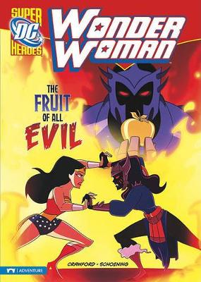 Wonder Woman Fruit of All Evil