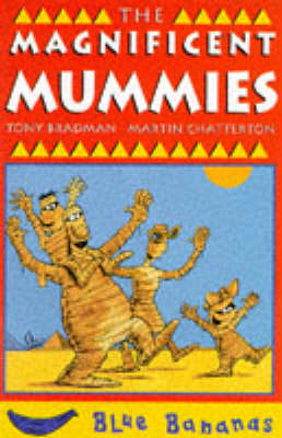 The Magnificent Mummies