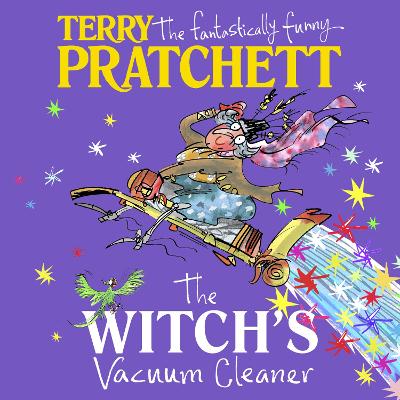 The Witch's Vacuum Cleaner: And Other Stories
