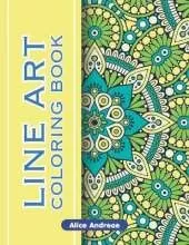 LineArt Coloring Book: An Adult Coloring Book with Fun, Easy, and Relaxing Coloring Pages Book