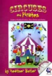 Circuses and Pirates: Create a World of Fiction, Non-fiction and Poetry