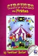 Circuses and Pirates: Create a World of Fiction, Non-fiction and Poetry