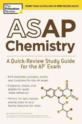 ASAP Chemistry: A Quick-Review Study Guide for the AP Exam