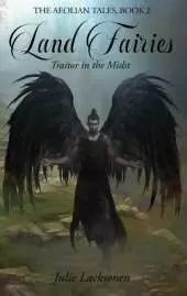 Land Fairies: Traitor in the Midst