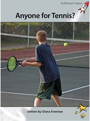 Red Rocket Readers: Advanced Fluency 1 Non-Fiction Set A: Anyone for Tennis? (Reading Level 24/F&P Level P)