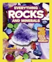 Everything Rocks and Minerals: Dazzling Gems of Photos and Info That Will Rock Your World