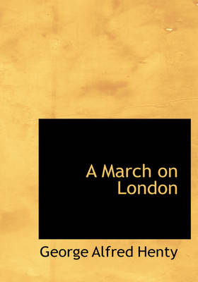 A March on London