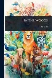 In the Woods