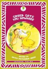 Greed Gets You Nowhere
