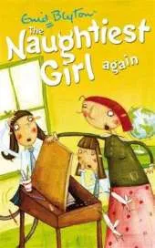 The Naughtiest Girl: Naughtiest Girl Again: Book 2