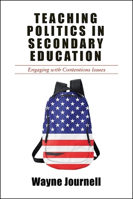Teaching Politics in Secondary Education: Engaging with Contentious Issues