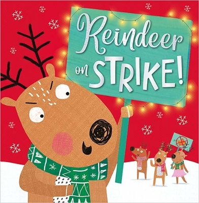 Reindeer on Strike!
