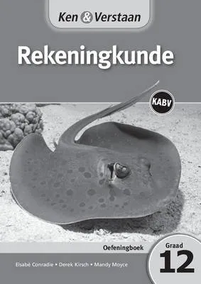 Study and Master Accounting Grade 12 CAPS Workbook Afrikaans Edition