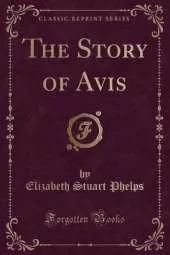 The Story of Avis (Classic Reprint)