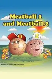 Meatball 1 and Meatball 2