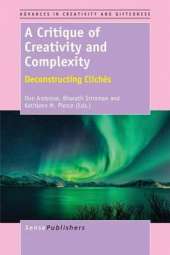 A Critique of Creativity and Complexity: Deconstructing Cliches