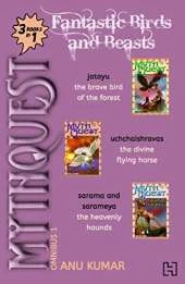 Mythquest Omnibus 1: Fantastic Birds And Beasts (3-Books-In-1)