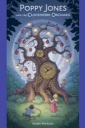 Poppy Jones and the Clockwork Orchard