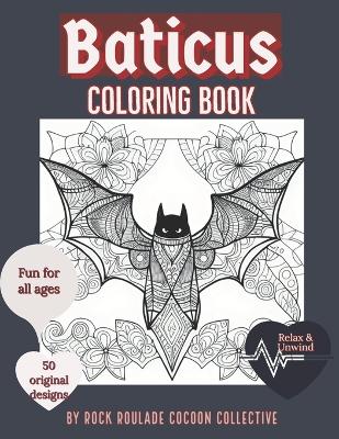 Baticus: coloring book